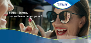 PDF: Tena - Schutz, der zu Ihrem Leben passt!